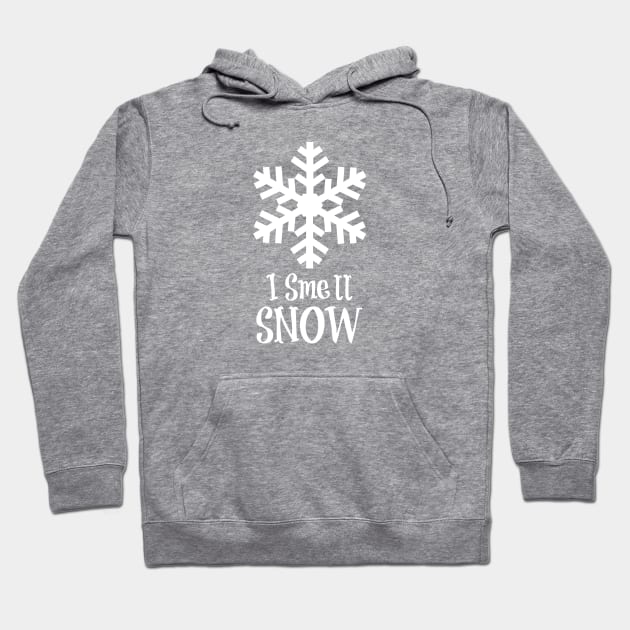 I smell snow Hoodie by Stars Hollow Mercantile
